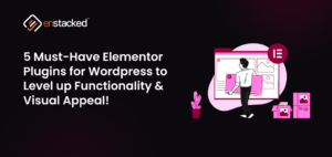 Elementor Plugins for WordPress