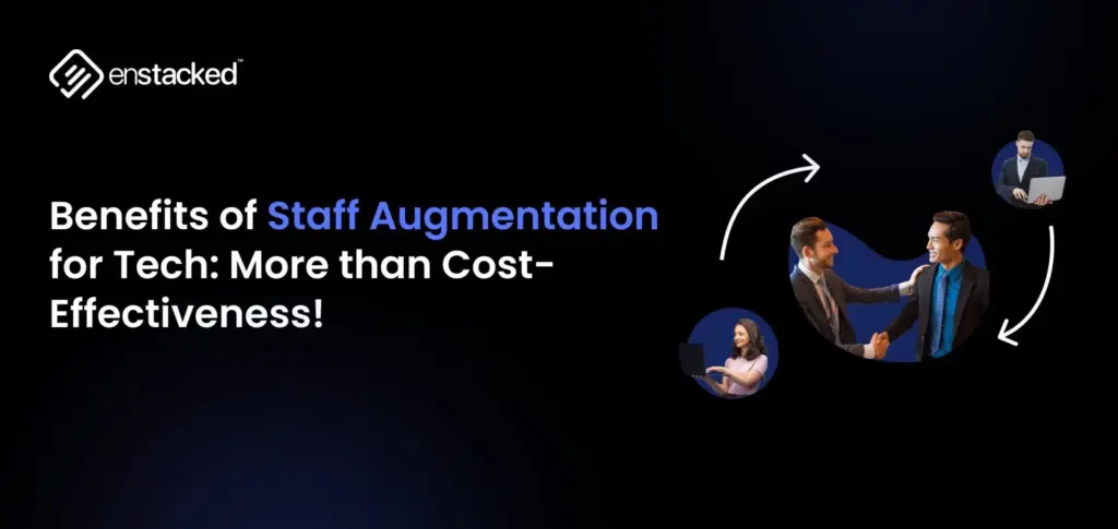 Benefits of it staff augmentation
