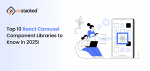 Top 10 React Carousel Component Libraries to Know in 2025