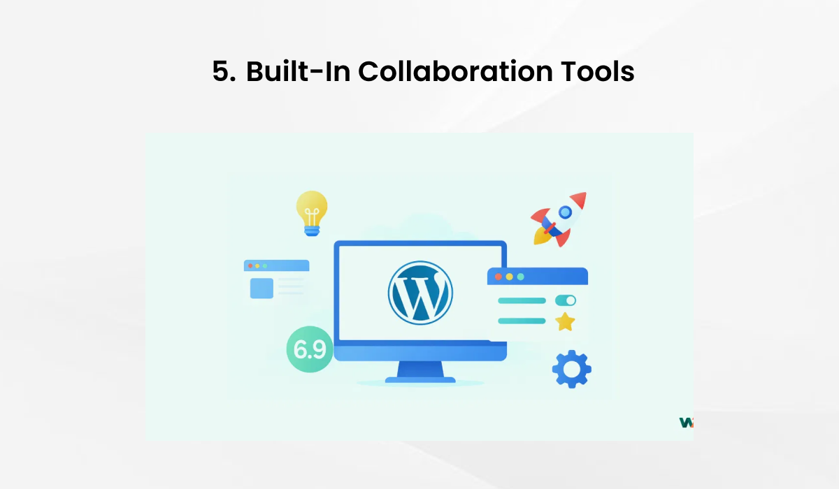 WordPress 6.9 built-in collaboration tools for website teams